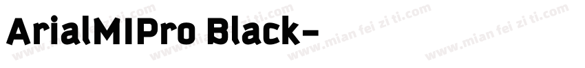 ArialMIPro Black字体转换